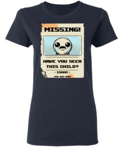 Isaac Missing Poster Have You Seen This Child T Shirts Hoodies Long Sleeve 3
