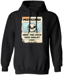 Isaac Missing Poster Have You Seen This Child T Shirts Hoodies Long Sleeve 6