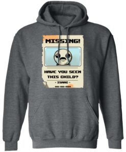 Isaac Missing Poster Have You Seen This Child T Shirts Hoodies Long Sleeve 8
