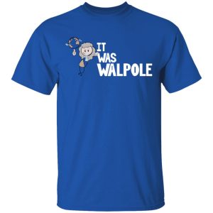 It Was Walpole T Shirts Hoodies Long Sleeve 12