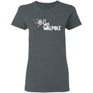 It Was Walpole T Shirts Hoodies Long Sleeve 2