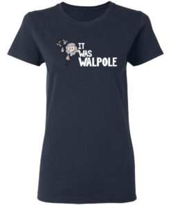It Was Walpole T Shirts Hoodies Long Sleeve 3