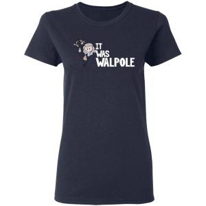 It Was Walpole T Shirts Hoodies Long Sleeve 3