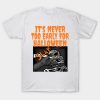 It’s never too early for Halloween T-shirt