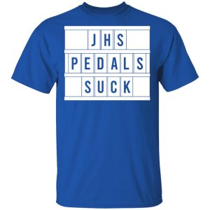 JHS Pedals Suck T Shirts Hoodies Long Sleeve 12