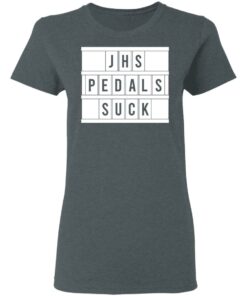 JHS Pedals Suck T-Shirts, Hoodies, Long Sleeve 5 JHS Pedals Suck T Shirts Hoodies Long Sleeve 2