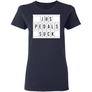 JHS Pedals Suck T Shirts Hoodies Long Sleeve 3