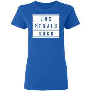 JHS Pedals Suck T Shirts Hoodies Long Sleeve 4