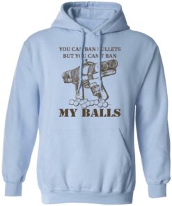 Japanese Pipe Gun You Can Ban Bullets But You Cant Ban My Balls Shirts Hoodies Long Sleeve 6