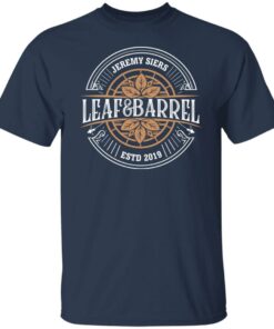 Jeremy Siers Leaf and Barrel 2 T Shirts Hoodies Long Sleeve 4