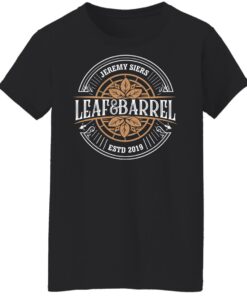 Jeremy Siers Leaf and Barrel 2 T Shirts Hoodies Long Sleeve 6