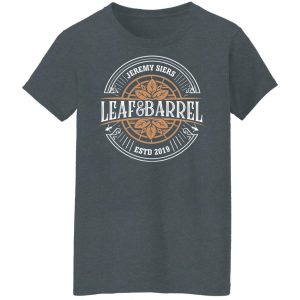 Jeremy Siers Leaf and Barrel 2 T Shirts Hoodies Long Sleeve 7