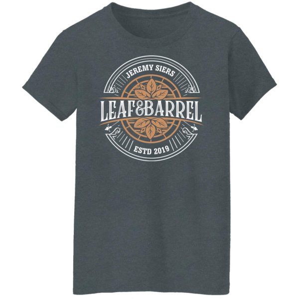 Jeremy Siers Leaf and Barrel 2 T-Shirts, Hoodies, Long Sleeve