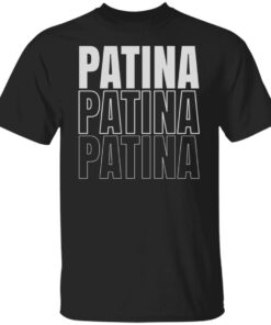 Jeremy Siers Patina Patina Patina T Shirts Hoodies Long Sleeve 2