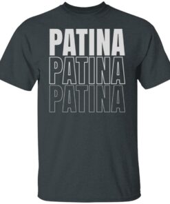 Jeremy Siers Patina Patina Patina T Shirts Hoodies Long Sleeve 3