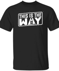 Jeremy Siers This is the Way T Shirts Hoodies Long Sleeve 1