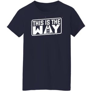 Jeremy Siers This is the Way T Shirts Hoodies Long Sleeve 8