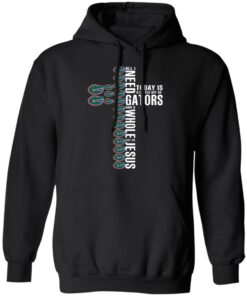Jesus All I Need Is A Little Bit Of Gators And A Whole Lot Of Jesus T Shirts Hoodies Long Sleeve 6