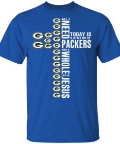 Jesus All I Need Is A Little Bit Of Green Bay Packers And A Whole Lot Of Jesus T Shirts Hoodies Long Sleeve 12