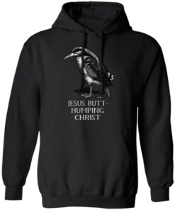 Jesus Butt-Humping Christ T-Shirts, Hoodies, Long Sleeve 9 Jesus Butt Humping Christ T Shirts Hoodies Long Sleeve 6