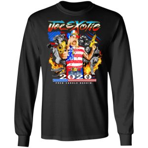 Joe Exotic 2020 President Fuck Carole Baskin Tiger King T Shirts Hoodies Long Sleeve 5