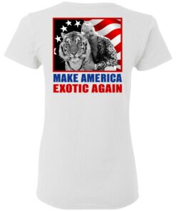 Joe Exotic For President 2016 Make America Exotic Again T-Shirts, Hoodies, Long Sleeve 3 Joe Exotic For President 2016 Make America Exotic Again T Shirts Hoodies Long Sleeve 12