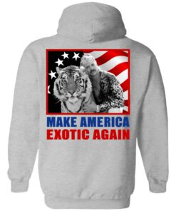 Joe Exotic For President 2016 Make America Exotic Again T-Shirts, Hoodies, Long Sleeve 19 Joe Exotic For President 2016 Make America Exotic Again T Shirts Hoodies Long Sleeve 5