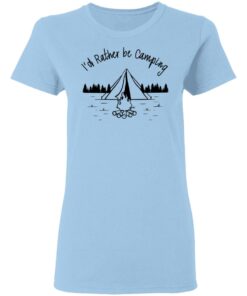 Joe Robinet I'd Rather Be Camping T-Shirts, Hoodies, Long Sleeve 1 Joe Robinet Id Rather Be Camping T Shirts Hoodies Long Sleeve 10