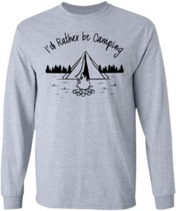 Joe Robinet I'd Rather Be Camping T-Shirts, Hoodies, Long Sleeve 4 Joe Robinet Id Rather Be Camping T Shirts Hoodies Long Sleeve 2