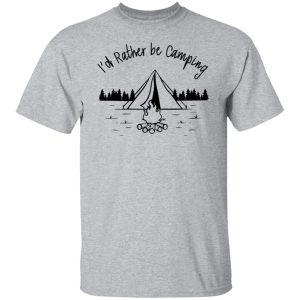 Joe Robinet Id Rather Be Camping T Shirts Hoodies Long Sleeve 9