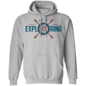 Joe Robinet Never Stop Exploring T Shirts Hoodies Long Sleeve 5