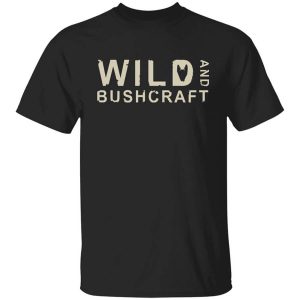 Joe Robinet Wild And Bushcraft T-Shirts, Hoodies, Long Sleeve