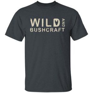 Joe Robinet Wild And Bushcraft T-Shirts, Hoodies, Long Sleeve