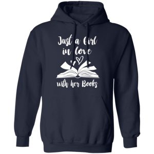 Just A Girl In Love With Her Books T Shirts Hoodies Long Sleeve 7