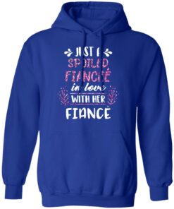 Just A Spoiled Fiancee’ In Love With Her Fiance T-Shirts, Hoodies, Long Sleeve 12 Just A Spoiled Fiancee' In Love With Her Fiance T Shirts Hoodies Long Sleeve 9