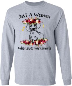 Just A Woman Who Loves Dachshunds T-Shirts, Hoodies, Long Sleeve 4 Just A Woman Who Loves Dachshunds T Shirts Hoodies Long Sleeve 2