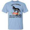 Just A Woman Who Loves Wolves And Has Tattoos T-Shirts, Hoodies, Long Sleeve