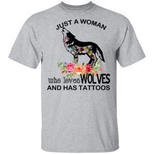 Just A Woman Who Loves Wolves And Has Tattoos T Shirts Hoodies Long Sleeve 9