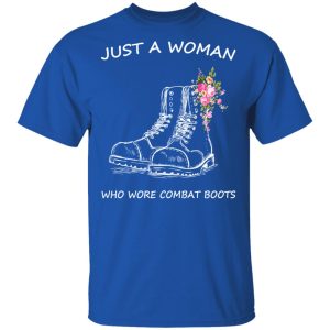 Just A Woman Who Wore Combat Boots T Shirts Hoodies Long Sleeve 12