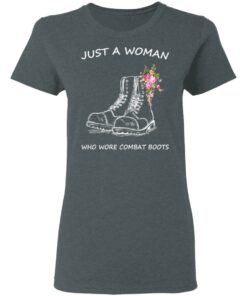 Just A Woman Who Wore Combat Boots T Shirts Hoodies Long Sleeve 2