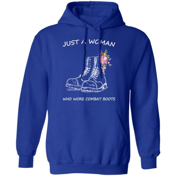 Just A Woman Who Wore Combat Boots T-Shirts, Hoodies, Long Sleeve