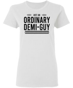 Just An Ordinary Demi Guy T Shirts Hoodies Long Sleeve 11