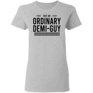 Just An Ordinary Demi Guy T Shirts Hoodies Long Sleeve 12