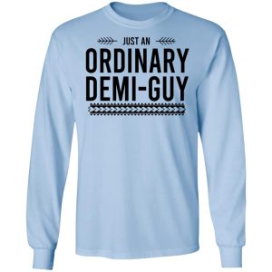 Just An Ordinary Demi Guy T Shirts Hoodies Long Sleeve 4