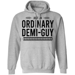 Just An Ordinary Demi Guy T Shirts Hoodies Long Sleeve 5