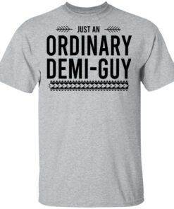 Just An Ordinary Demi Guy T Shirts Hoodies Long Sleeve 9