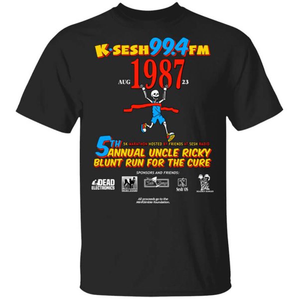 K.SESH 99.4FM 1987 5th Annual Uncle Ricky Lunt Run For The Cure T-Shirts, Hoodies, Long Sleeve