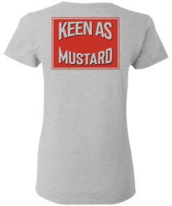 Keen As Mustard T Shirts Hoodies Long Sleeve 19