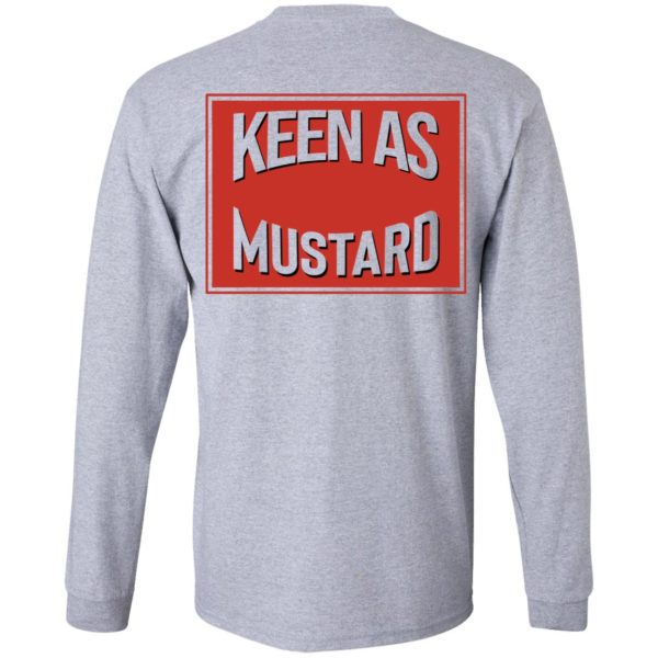 Keen As Mustard T-Shirts, Hoodies, Long Sleeve