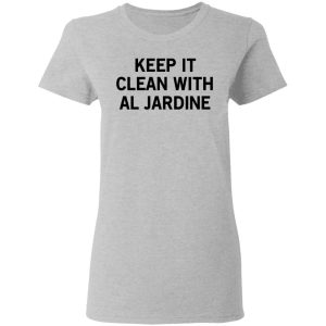 Keep It Clean With Al Jardine T Shirts Hoodies Long Sleeve 12